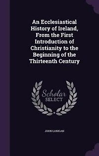 An Ecclesiastical History of Ireland