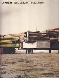 Constant: New Babylon