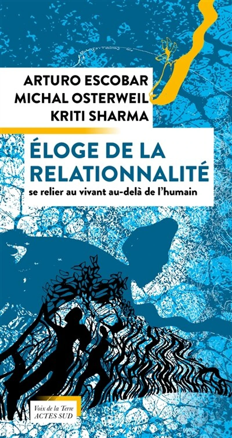 Eloge de la relationnalité: se relier au vivant au-delà l'humain