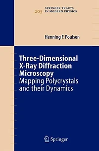 Three-Dimensional X-Ray Diffraction Microscopy: Mapping Polycrystals and their Dynamics
