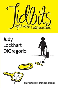 Tidbits: light verse & observations