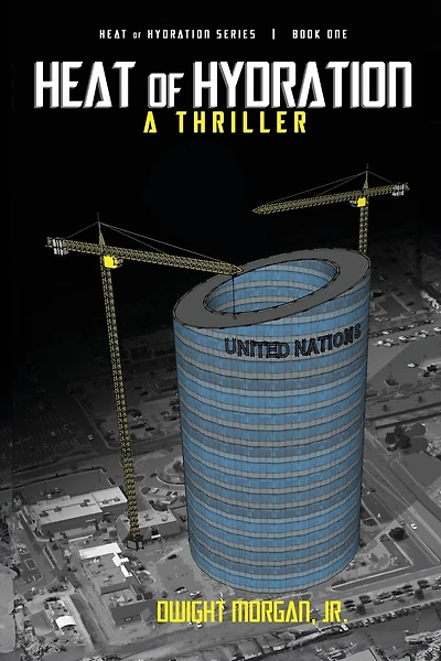 Heat of Hydration: A Geopolitical Conspiracy Thriller
