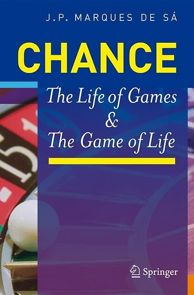 Chance: The Life Of Games And The Game Of Life