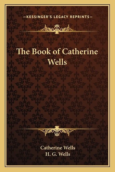 The Book of Catherine Wells