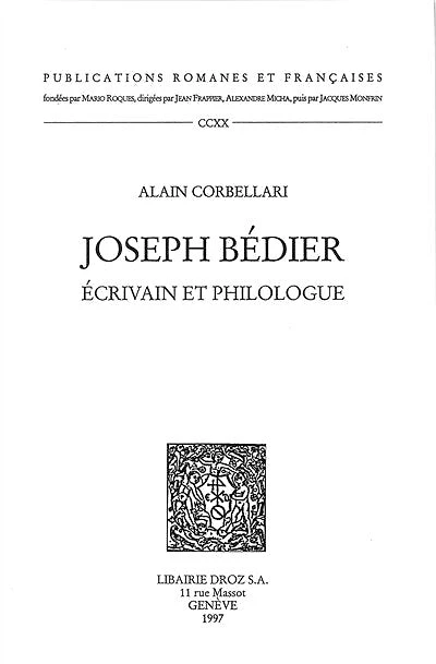 Joseph Bédier, écrivain et philologue