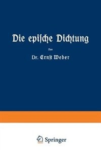 Die Epische Dichtung: Zweiter Und Dritter Teil
