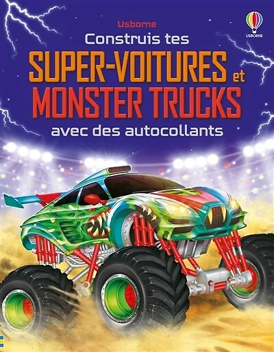 Construis tes super-voitures et monster trucks avec des autocollants: Volume combiné