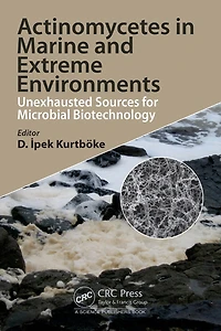 Actinomycetes Marine and Extreme Environments: Unexhausted Sources for Microbial Biotechnology