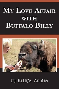 My Love Affair With Buffalo Billy