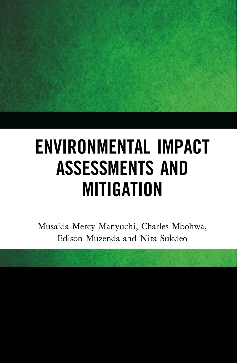 Environmental Impact Assessments and Mitigation