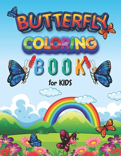 Butterfly Coloring Book for Kids: Vol-02. Great Gift for Children to Express Their Creativity - Ideal for Kids Ages 4-12 - A Fun Activity Book