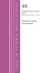 Code of Federal Regulations, Title 40 Protection the Environment 63.1440-63.6175, Revised as July 1, 2021: Part 2, Volume 4