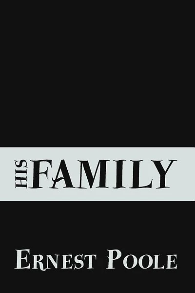His Family: Original and Unabridged