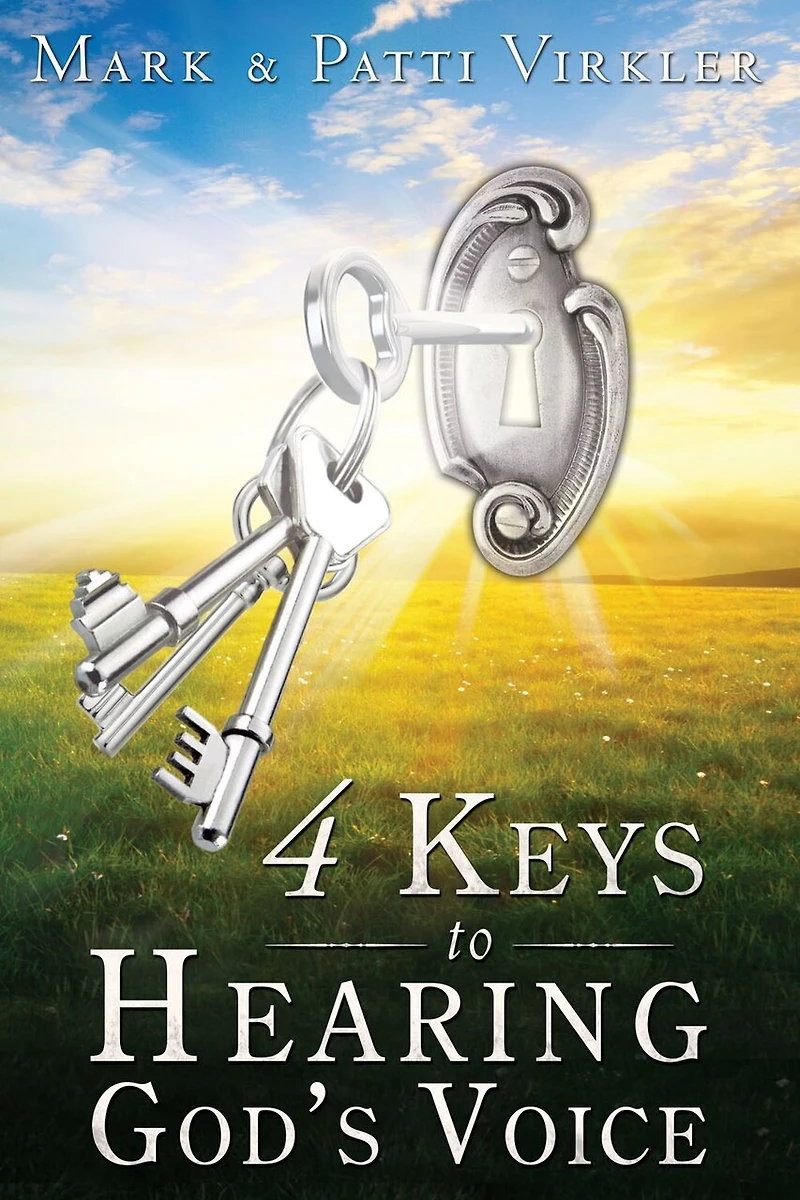 4 Keys To Hearing God's Voice