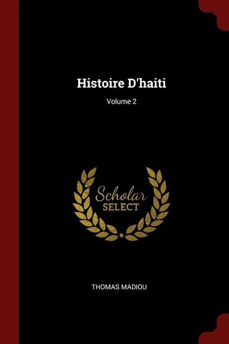 Histoire D'haiti; Volume 2
