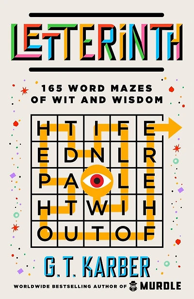 Letterinth: 165 Word Mazes of Wit and Wisdom