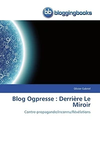 Blog ogpresse: derrière le miroir