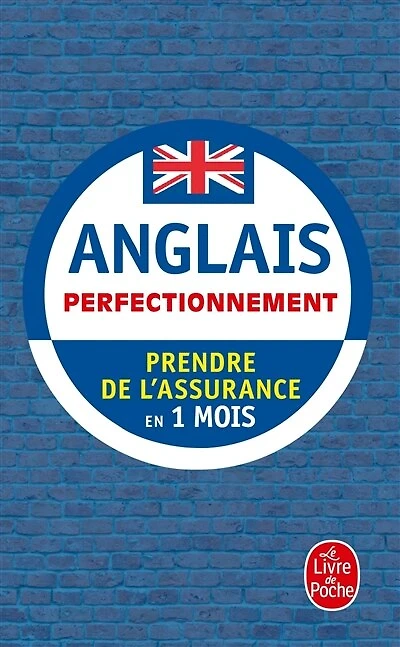 Anglais, perfectionnement: prendre de l'assurance en 1 mois