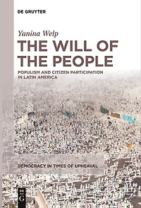 the Will of People: Populism and Citizen Participation Latin America