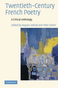 Twentieth-Century French Poetry: A Critical Anthology