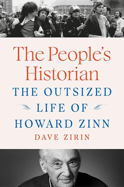The People's Historian: Outsized Life of Howard Zinn