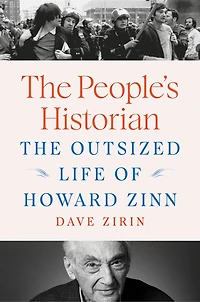 The People's Historian: Outsized Life of Howard Zinn