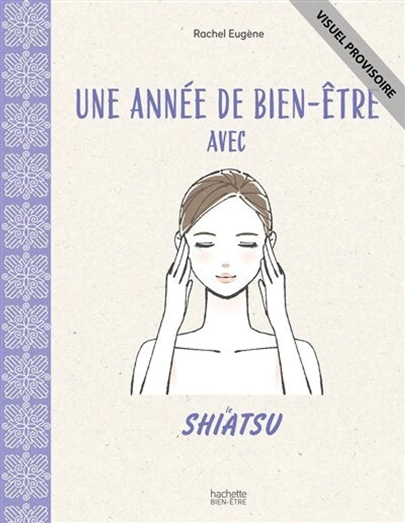 Une annee de bien être avec le shiatsu