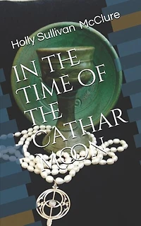 In the Time of the Cathar Moon