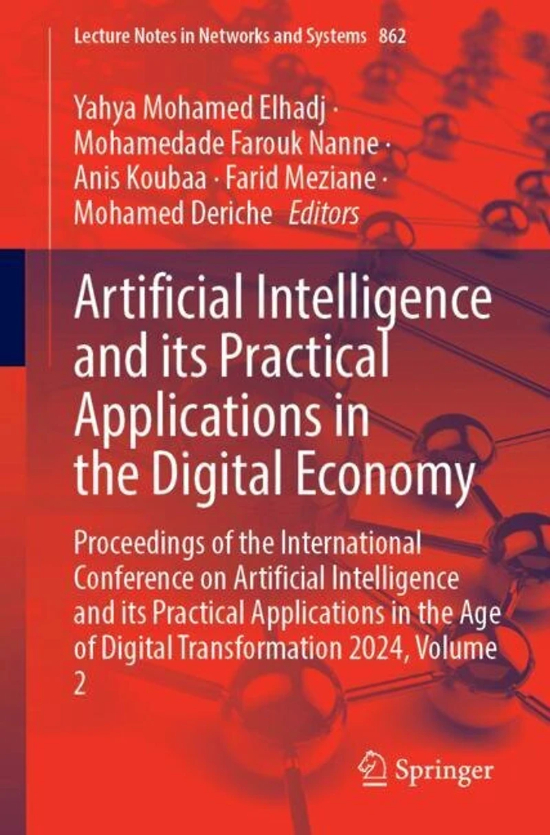 Artificial Intelligence and its Practical Applications the Digital Economy: Proceedings of International Conference on Age Transformation 2024