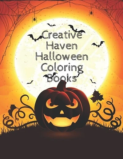 Creative Haven Halloween Coloring Books: 40 Unique Designs Jack-o-Lanterns, Witches, Haunted Houses, and many More