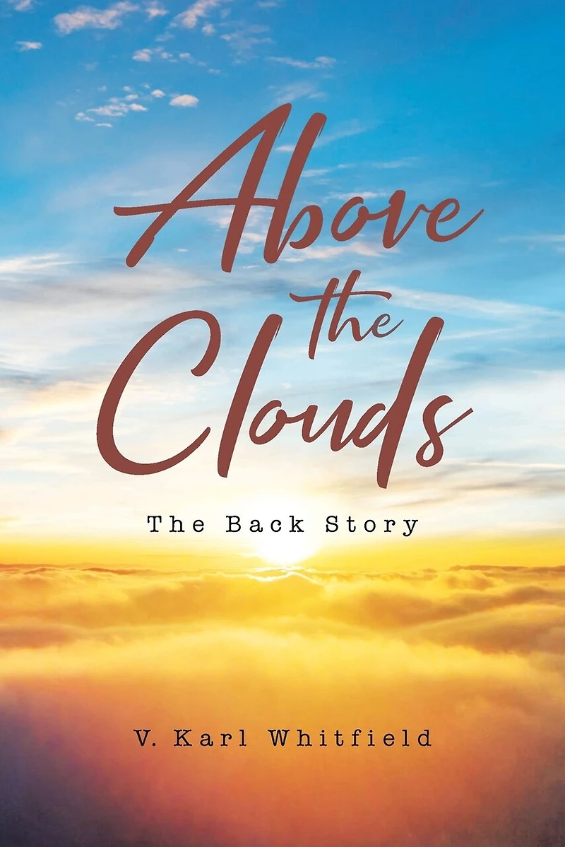 Above The Clouds: Back Story