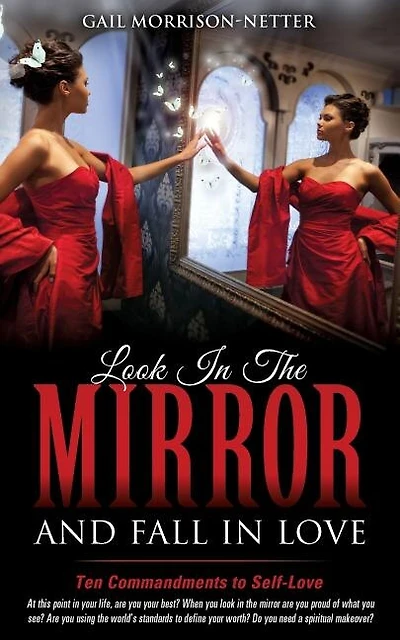 Look In The Mirror and Fall In Love