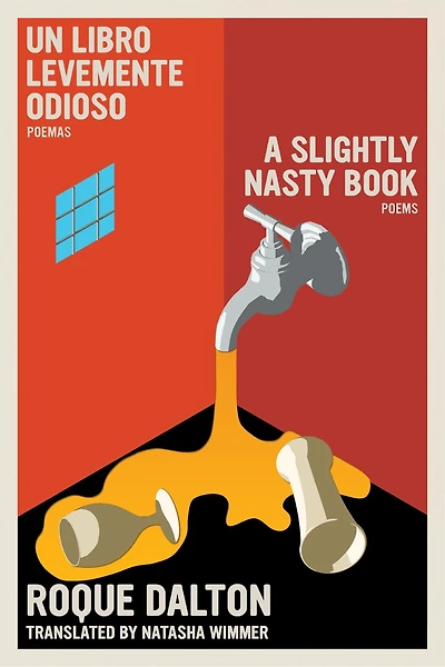 A Slightly Nasty Book / Un libro levemente odioso: Poems / Poemas