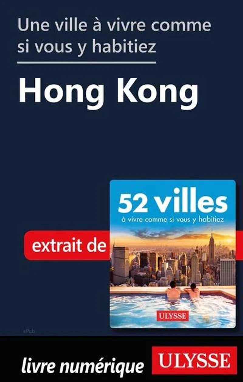52 VILLES OU VIVRE UNE SEMAINE… PLUS!