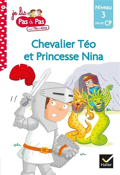 Chevalier Téo et princesse Nina: niveau 3, fin de CP