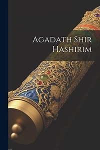 Agadath Shir Hashirim