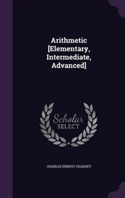 Arithmetic [Elementary, Intermediate, Advanced]