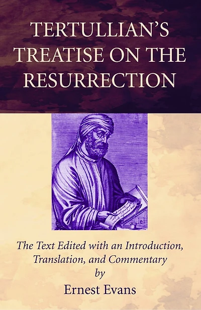 Tertullian's Treatise on the Incarnation
