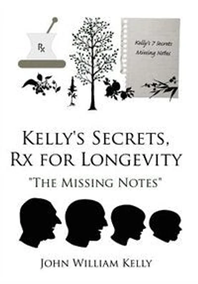 Kelly's Secrets, Rx for Longevity