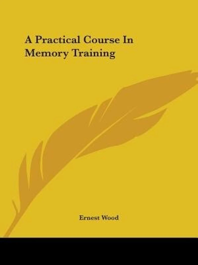A Practical Course In Memory Training