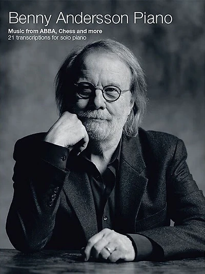 Benny Andersson Piano: Music From Abba, Chess And More