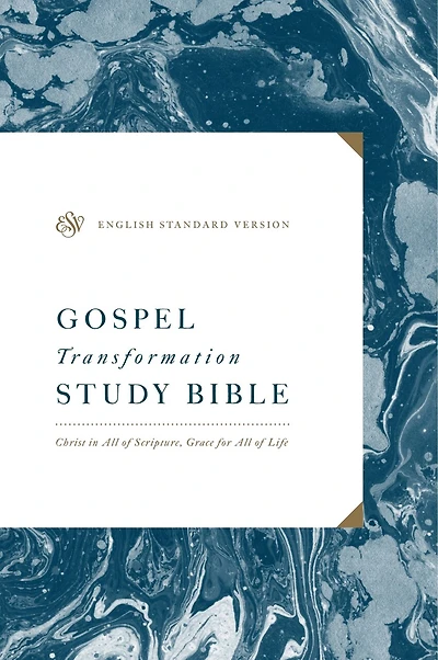 ESV Gospel Transformation Study Bible: Christ All of Scripture, Grace for Life®