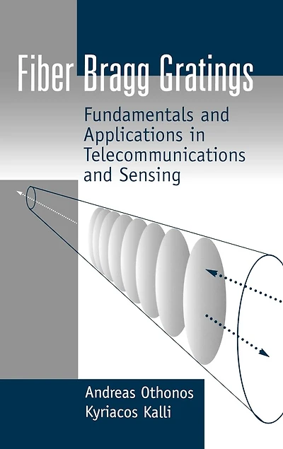 Fiber Bragg Gratings: Fundamentals and