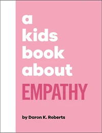 A Kids Book About Empathy