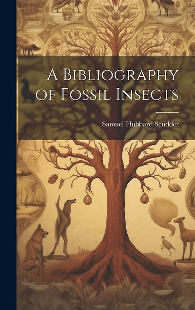 A Bibliography of Fossil Insects