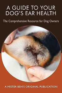A Guide to Your Dog's Ear Health: The Comprehensive Resource for Dog Owners