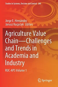 Agriculture Value Chain - Challenges and Trends in Academia and Industry: RUC-APS Volume 1