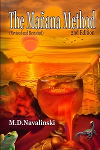 The Manana Method-2nd Edition: Revised and Revisited