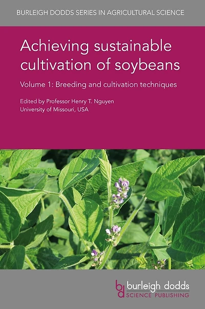 Achieving sustainable cultivation of soybeans Volume 1: Breeding and techniques