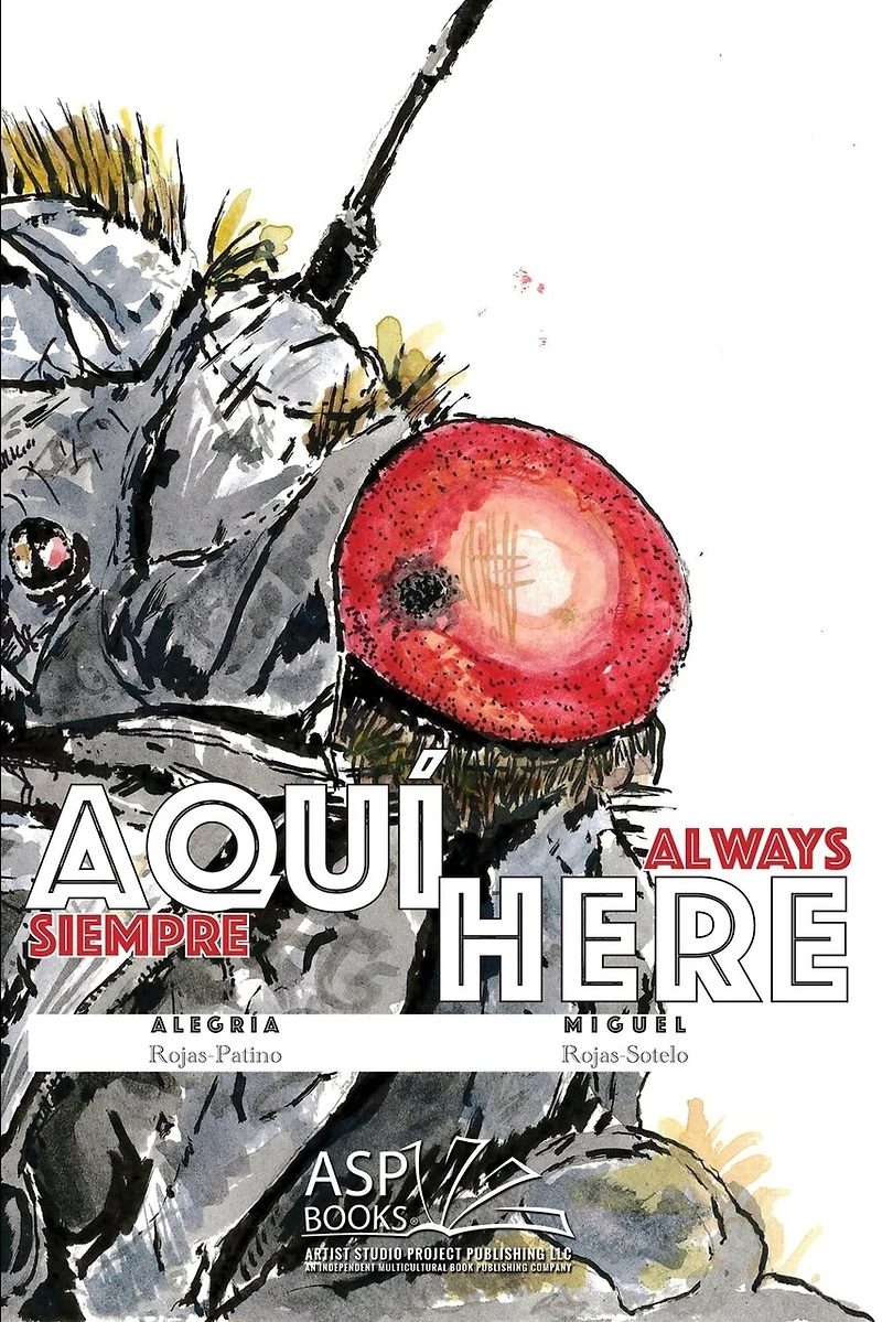 AQUÍ HERE - Spanish English: (siempre aquí - always here)
